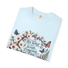 Load image into Gallery viewer, Floral Bible Verse T-Shirt — "His Word is Worth Lingering Over" Christian Tee