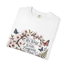 Load image into Gallery viewer, Floral Bible Verse T-Shirt — "His Word is Worth Lingering Over" Christian Tee
