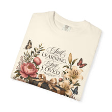 Load image into Gallery viewer, Still Learning, Still Loved Floral T-Shirt
