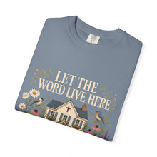 Load image into Gallery viewer, Let The Word Live Here T-Shirt — Faith Home Floral Graphic Tee
