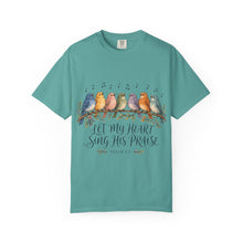 Load image into Gallery viewer, Let My Heart Sing His Praise T-Shirt — Watercolor Birds Psalm Christian Tee
