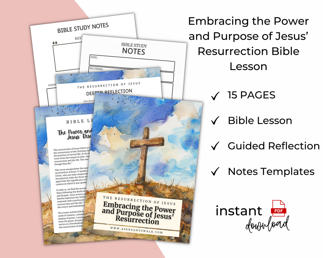 Embracing the Power & Purpose of Jesus' Resurrection Bible Lesson Printable Digital Download